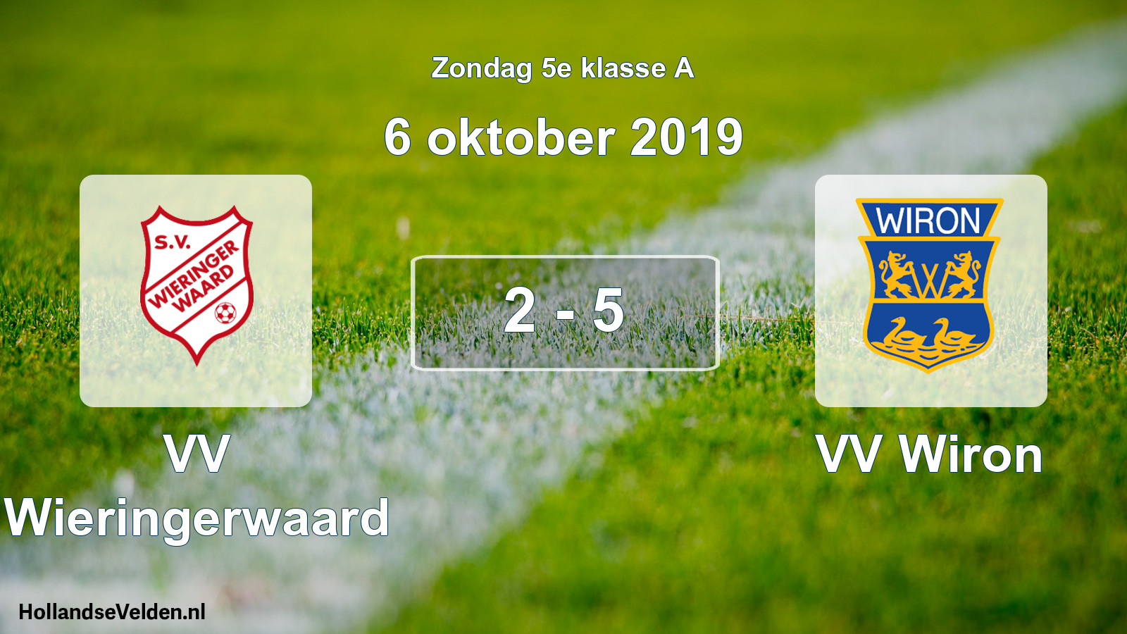 Total number of matches played: VV Wieringerwaard - VV Wiron 2 - 5 (6 October 2019)