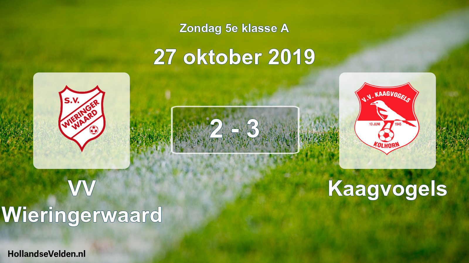 Total number of matches played: VV Wieringerwaard - Kaagvogels 2 - 3 (27 October 2019)