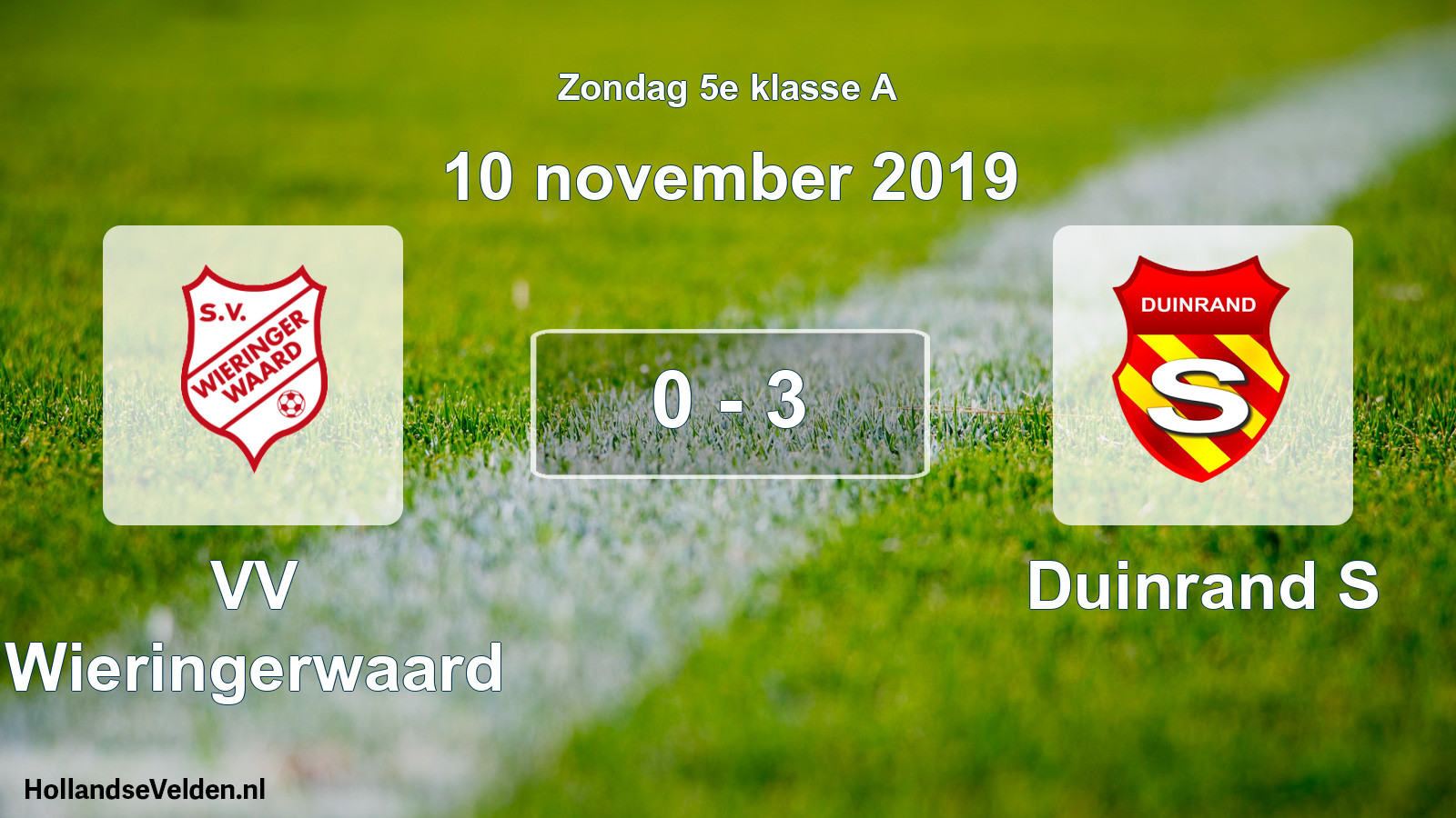 Total number of matches played: VV Wieringerwaard - Duinrand S 0 - 3 (10 November 2019)