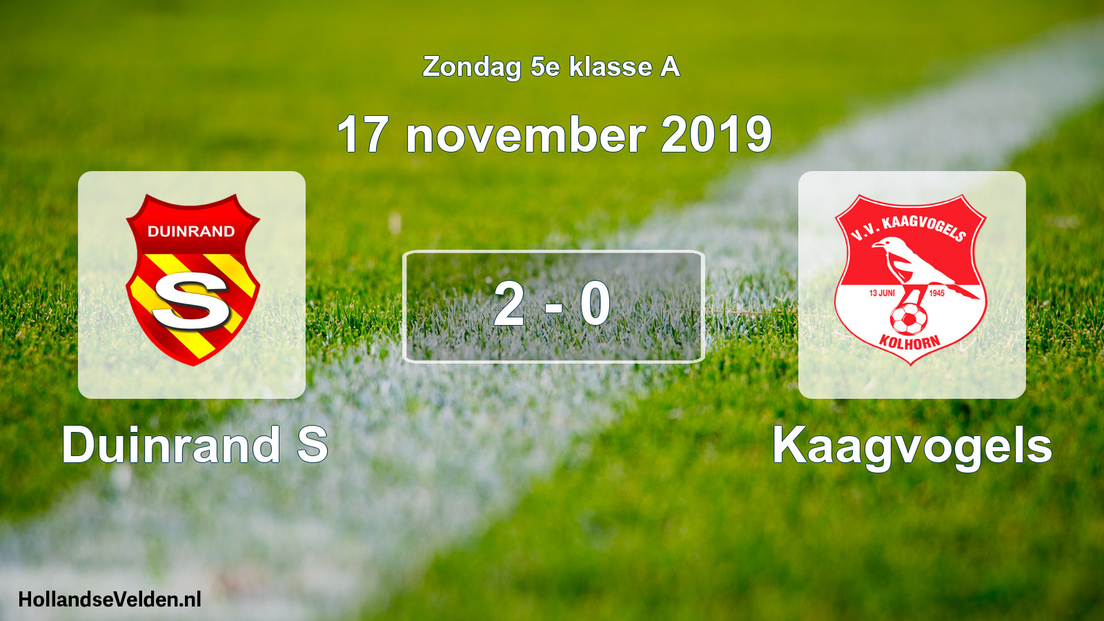 Total number of matches played: Duinrand S - Kaagvogels 2 - 0 (17 November 2019)