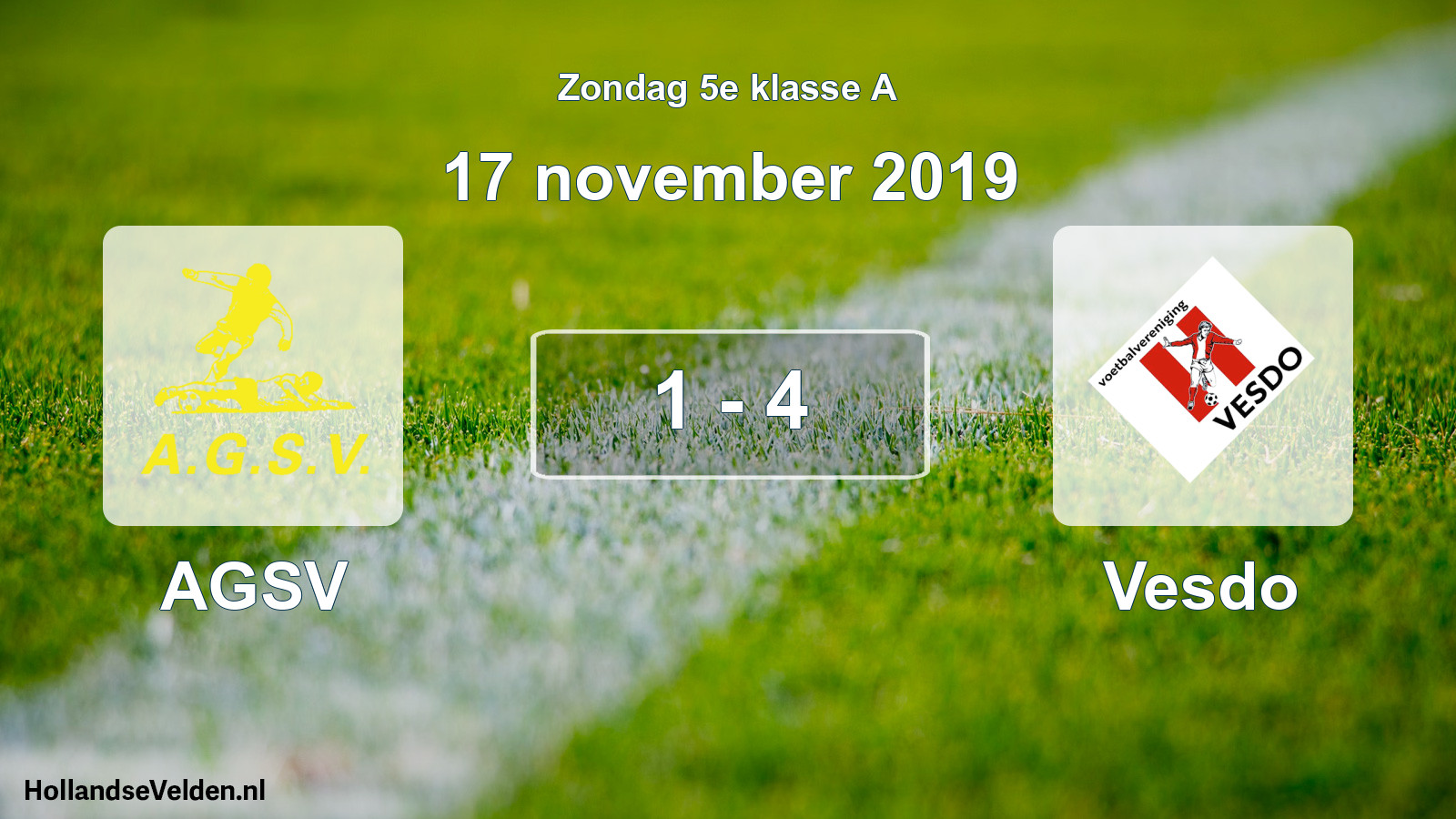 Total number of matches played: AGSV - Vesdo 1 - 4 (17 November 2019)