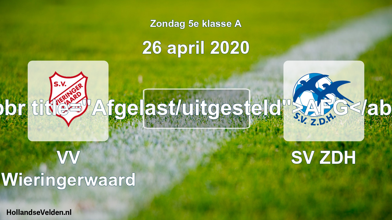 Scheduled Match: VV Wieringerwaard - SV ZDH (26 April 2020)