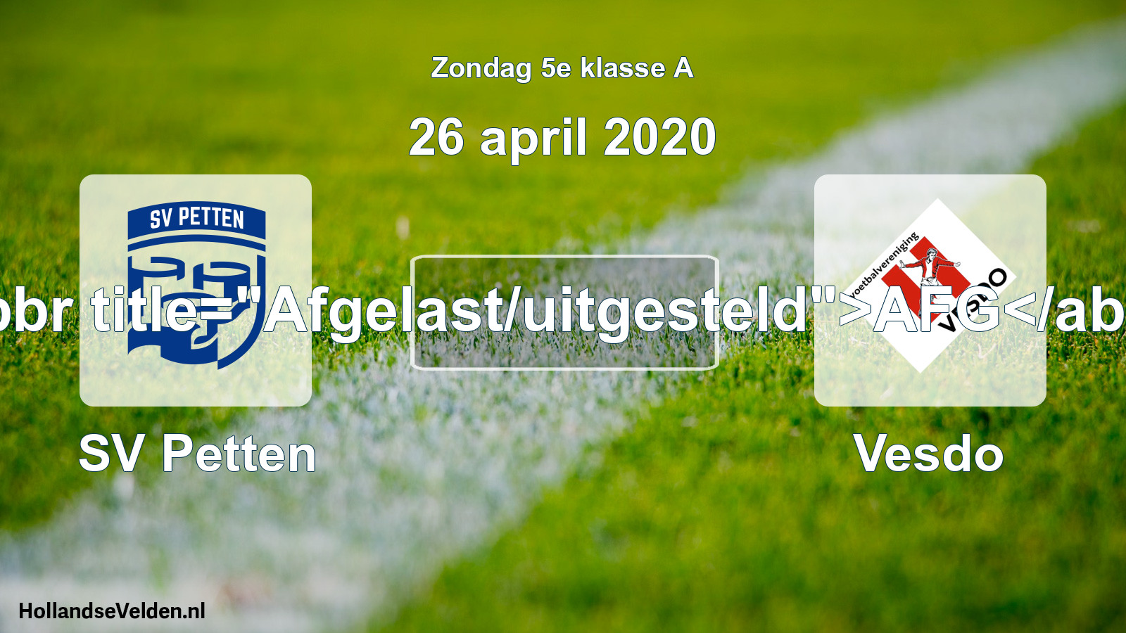 Scheduled Match: SV Petten - Vesdo (26 April 2020)