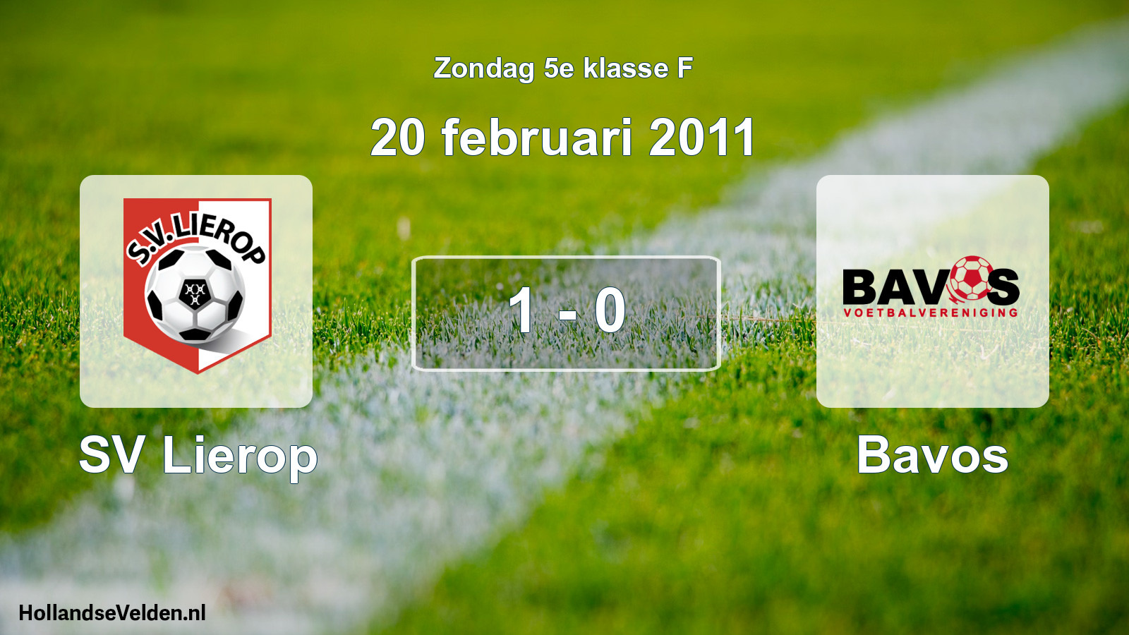Total number of matches played: SV Lierop - Bavos 1 - 0 (20 February 2011)