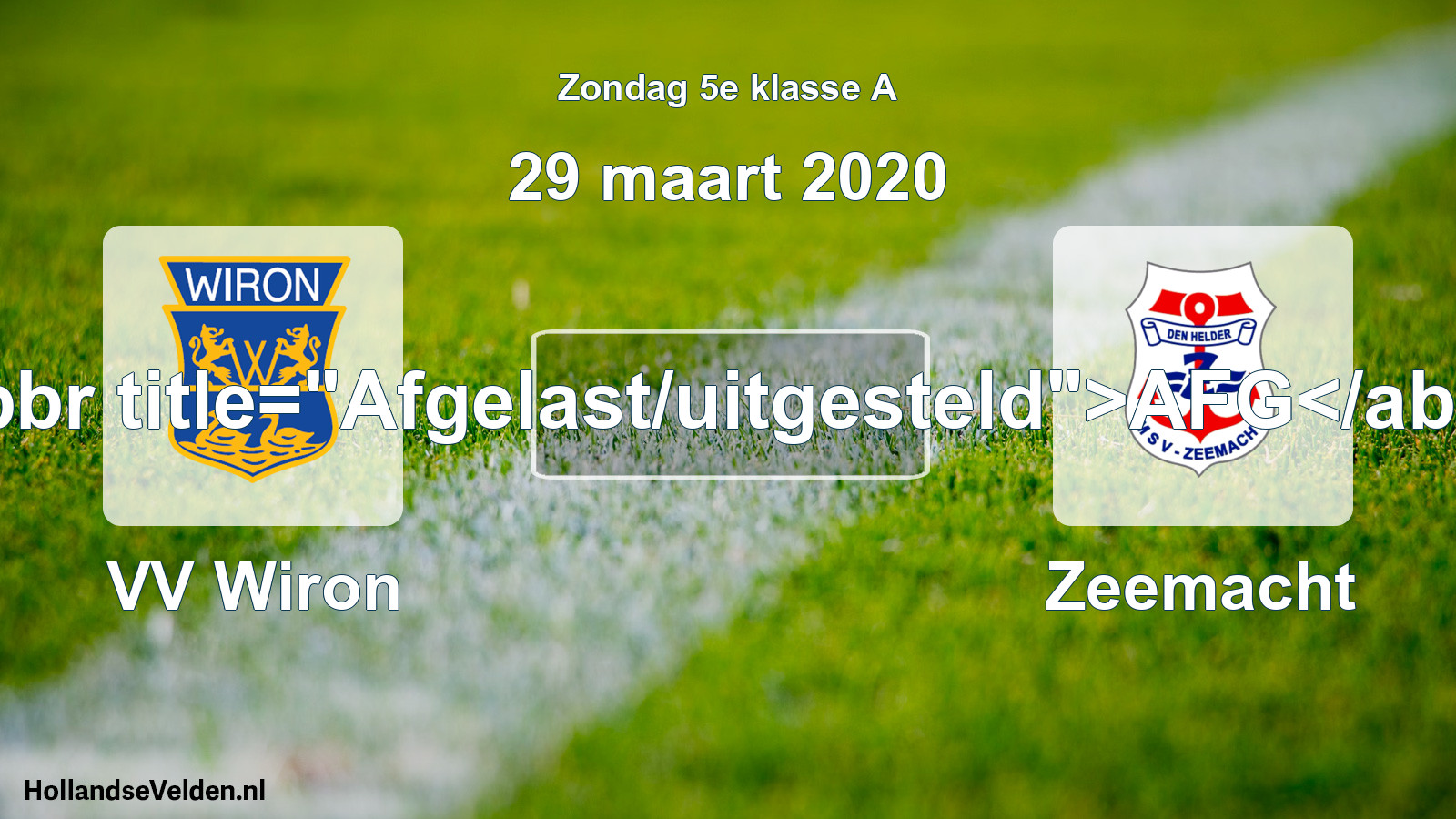 Scheduled Match: VV Wiron - Zeemacht (29 March 2020)
