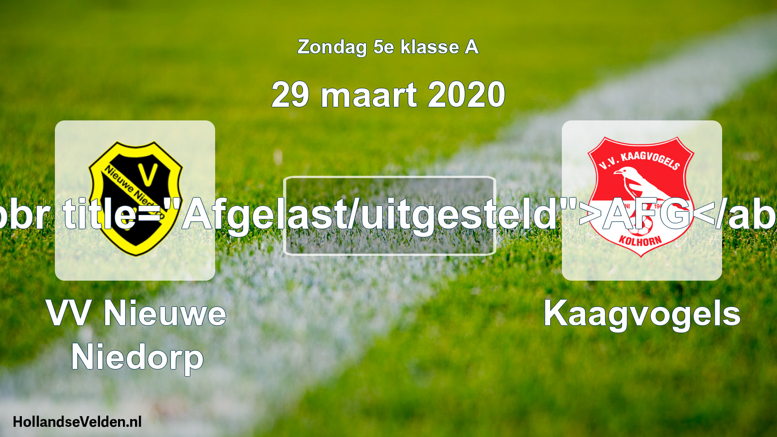 Scheduled Match: VV Nieuwe Niedorp - Kaagvogels (29 March 2020)