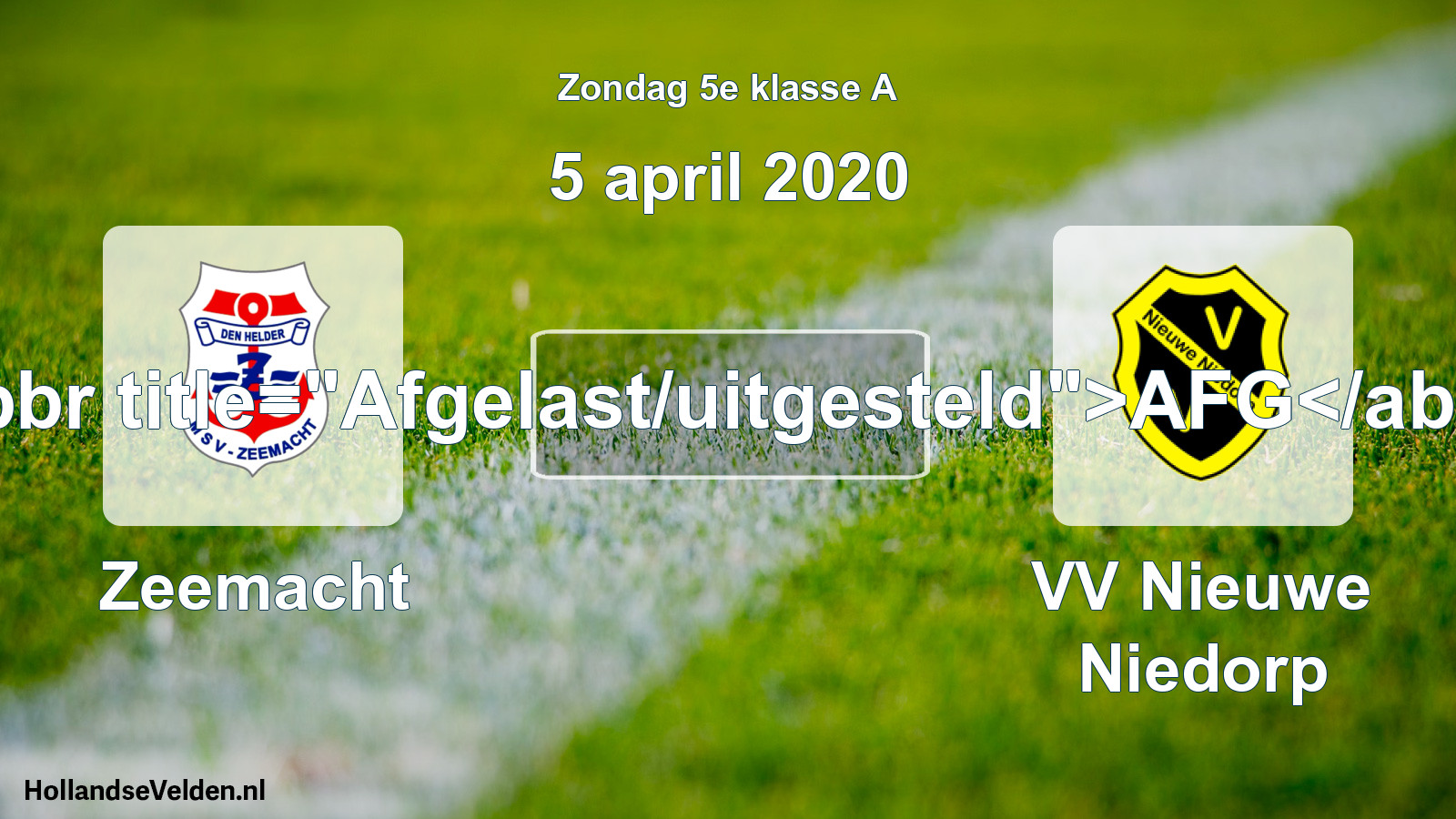 Scheduled Match: Zeemacht - VV Nieuwe Niedorp (5 April 2020)