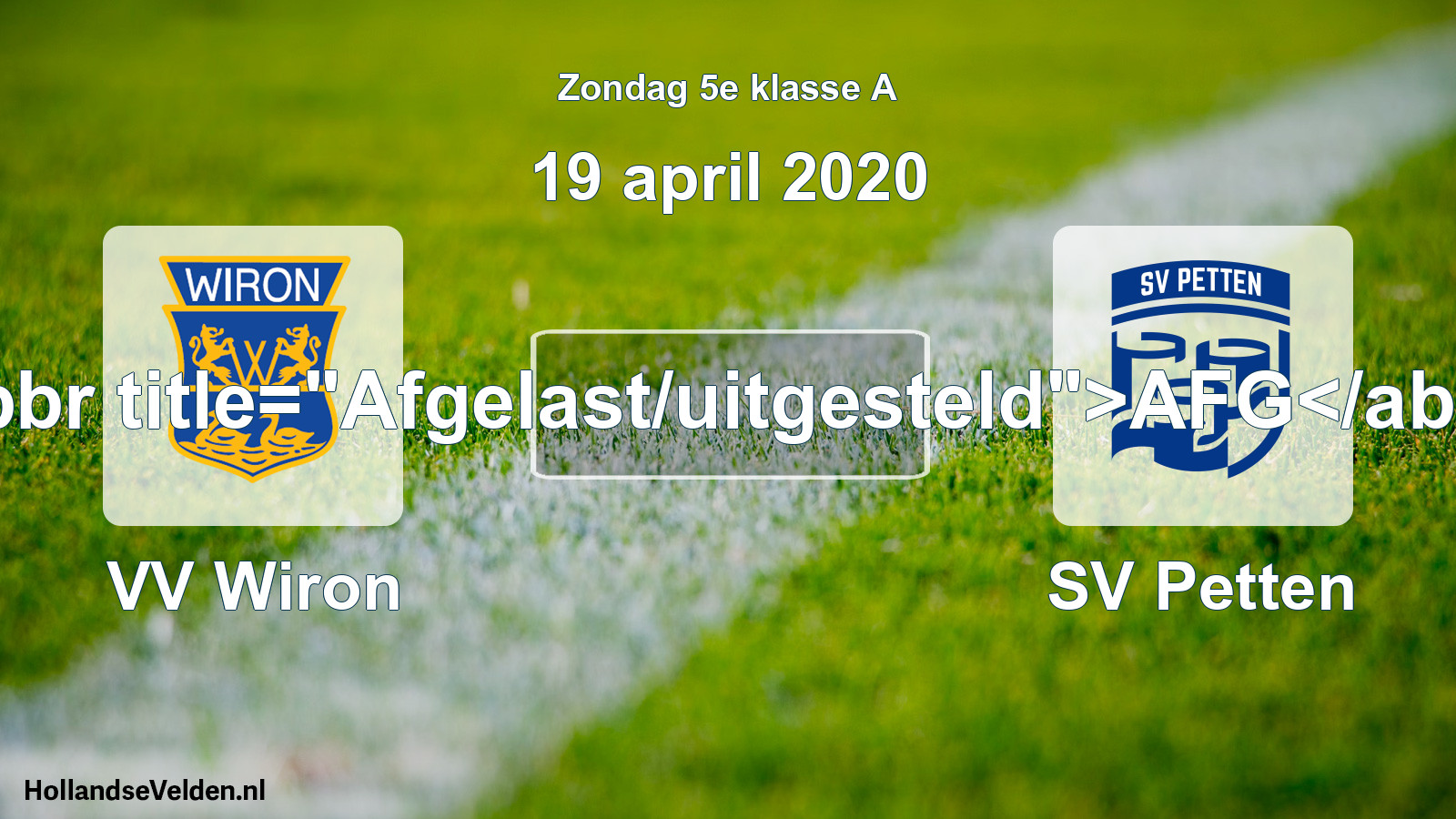 Scheduled Match: VV Wiron - SV Petten (19 April 2020)