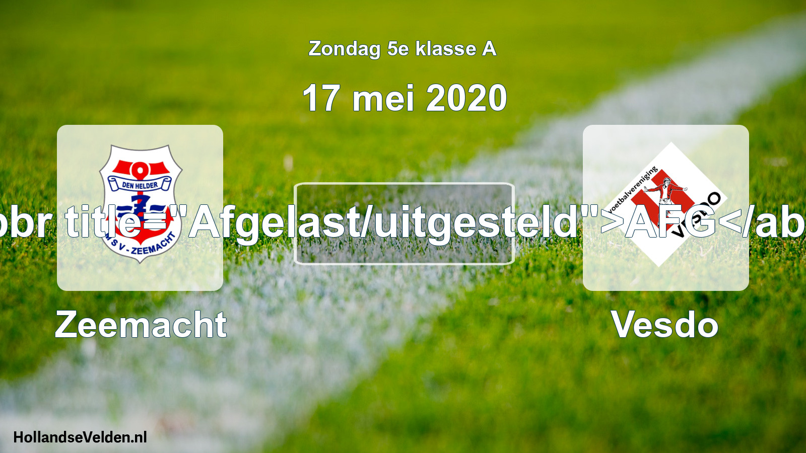 Scheduled Match: Zeemacht - Vesdo (17 May 2020)