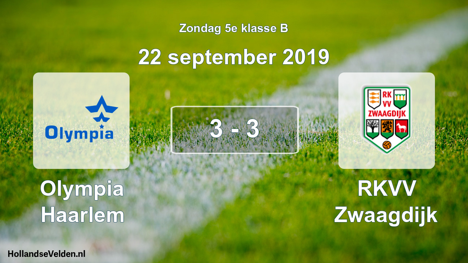 Total number of matches played: Olympia Haarlem - RKVV Zwaagdijk 3 - 3 (22 September 2019)