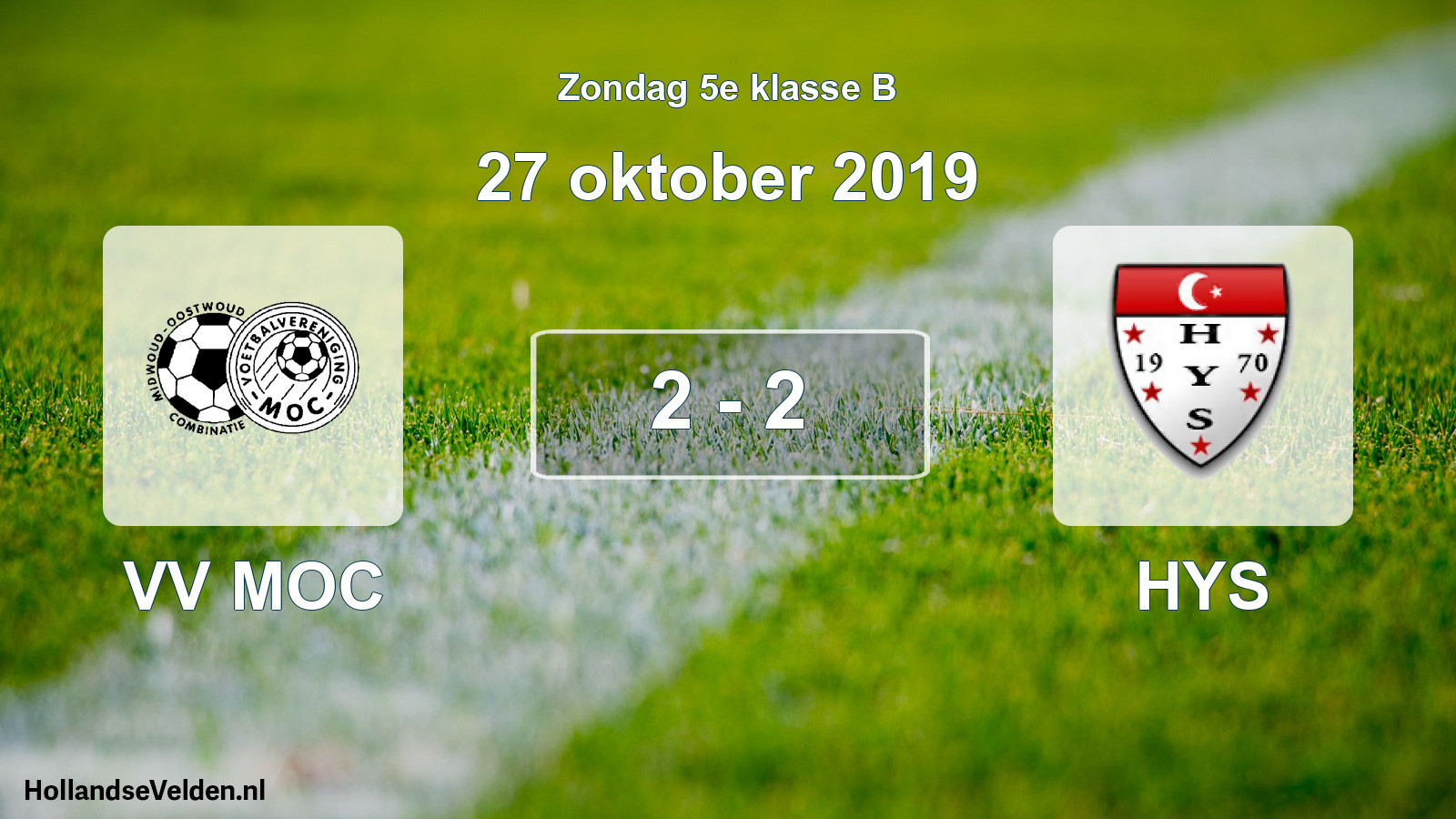 Total number of matches played: VV MOC - HYS 2 - 2 (27 October 2019)