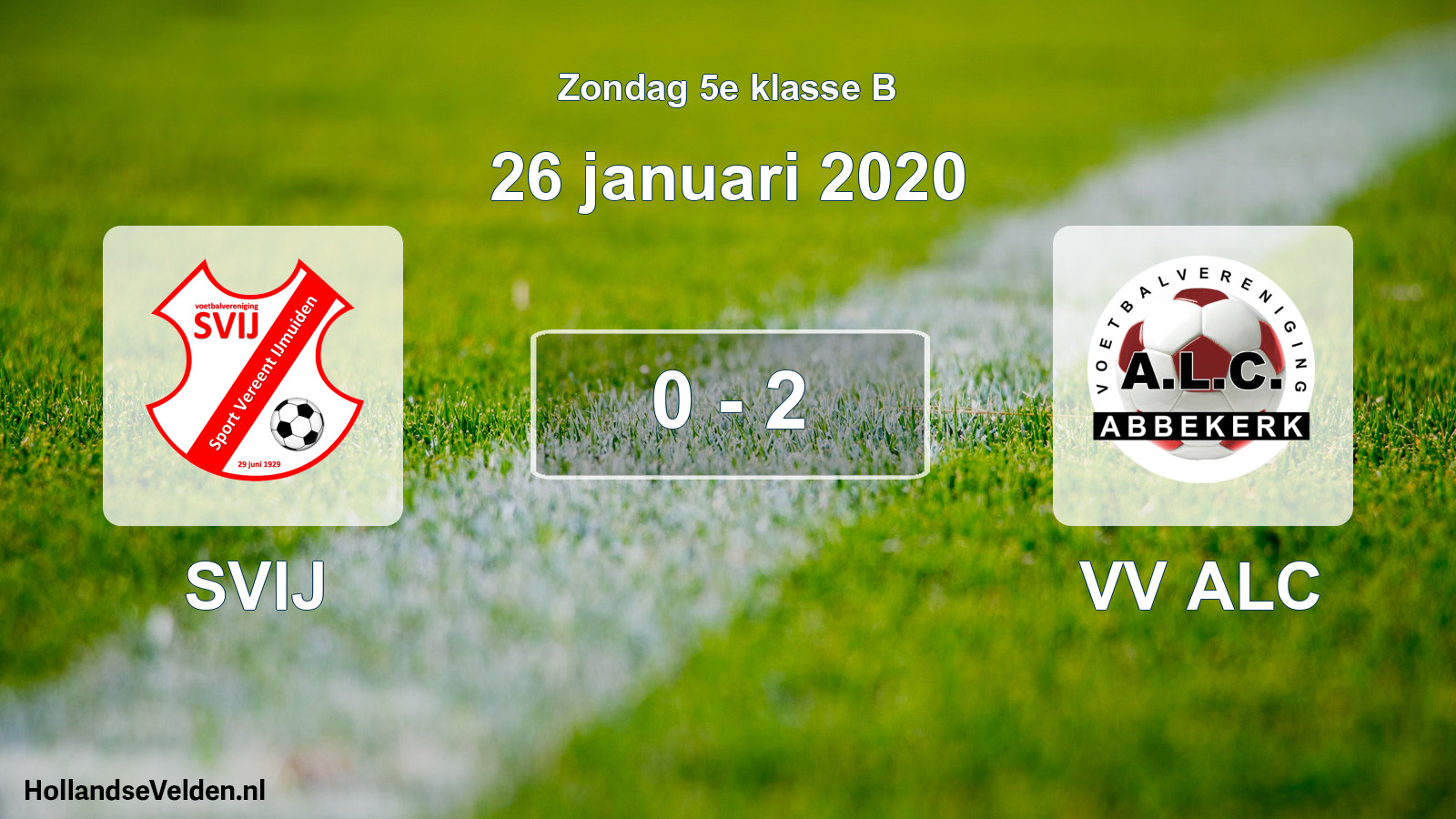 Total number of matches played: SVIJ - VV ALC 0 - 2 (26 January 2020)