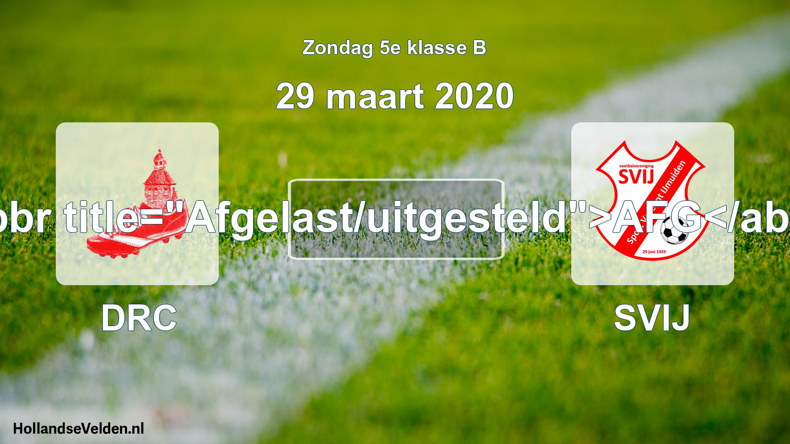 Scheduled Match: DRC - SVIJ (29 March 2020)