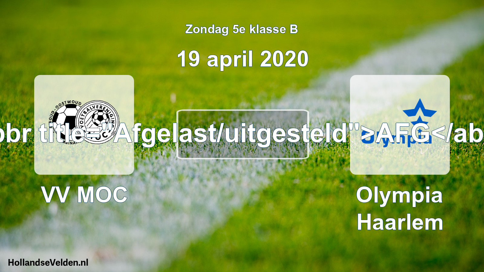 Scheduled Match: VV MOC - Olympia Haarlem (19 April 2020)