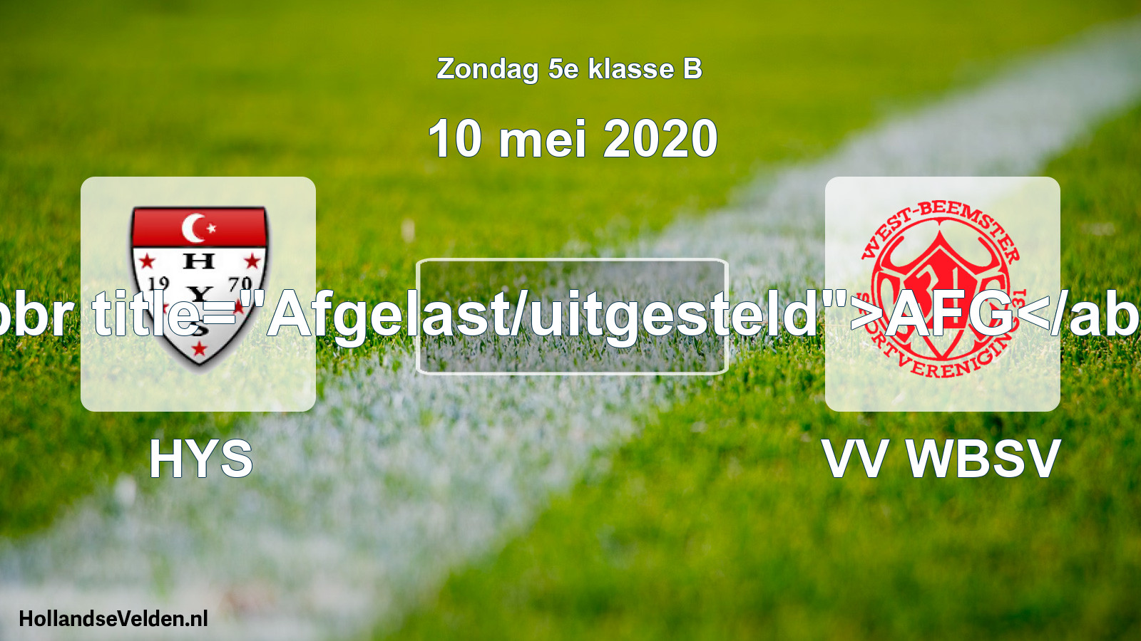 Scheduled Match: HYS - VV WBSV (10 May 2020)