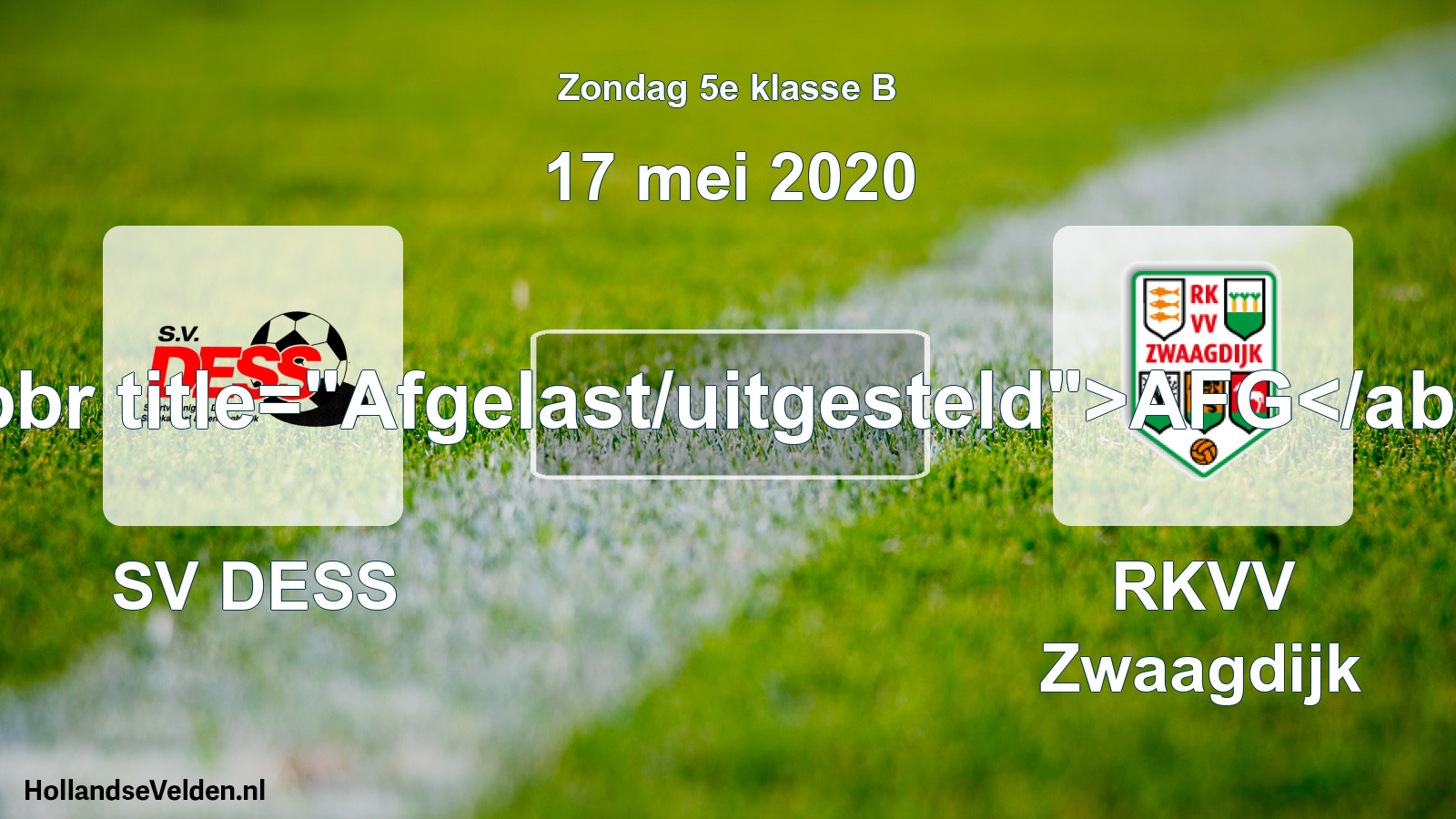 Scheduled Match: SV DESS - RKVV Zwaagdijk (17 May 2020)