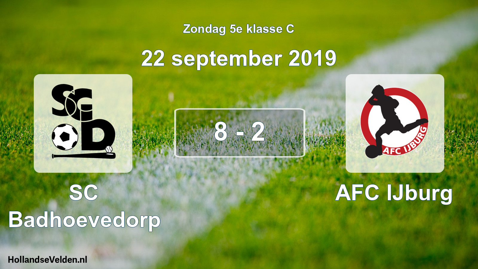 Total number of matches played: SC Badhoevedorp - AFC IJburg 8 - 2 (22 September 2019)