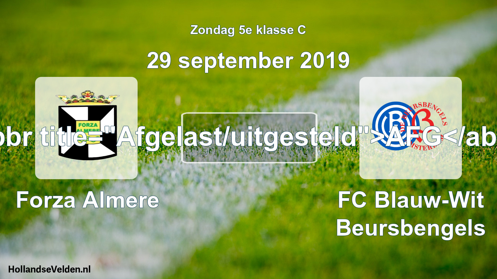 Scheduled Match: Forza Almere - FC Blauw-Wit Beursbengels (29 September 2019)
