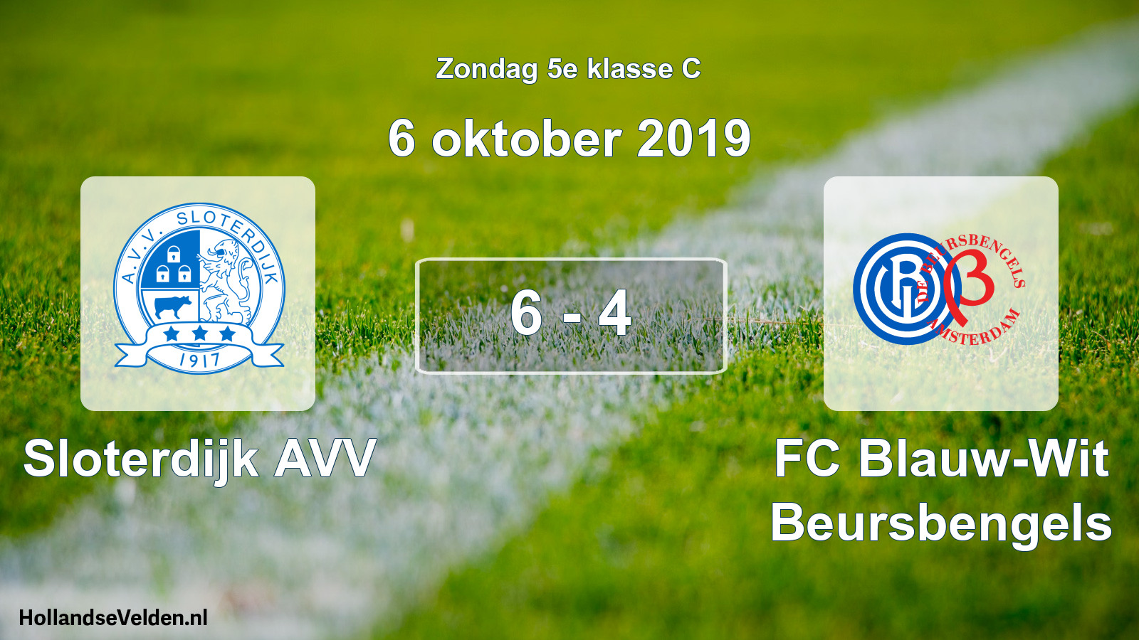 Total number of matches played: Sloterdijk AVV - FC Blauw-Wit Beursbengels 6 - 4 (6 October 2019)
