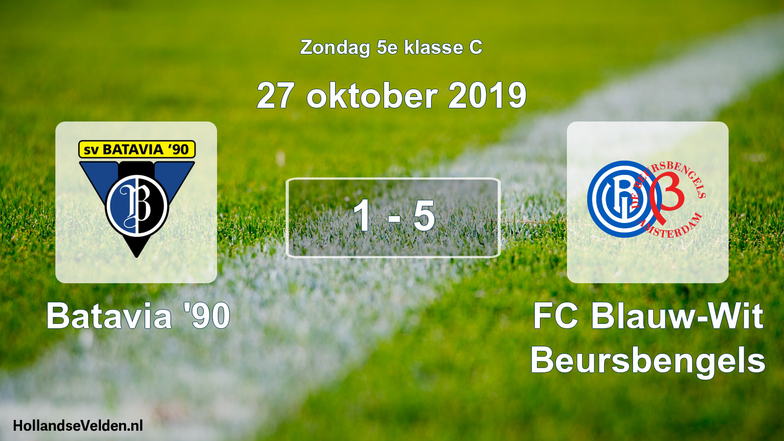 Total number of matches played: Batavia '90 - FC Blauw-Wit Beursbengels 1 - 5 (27 October 2019)