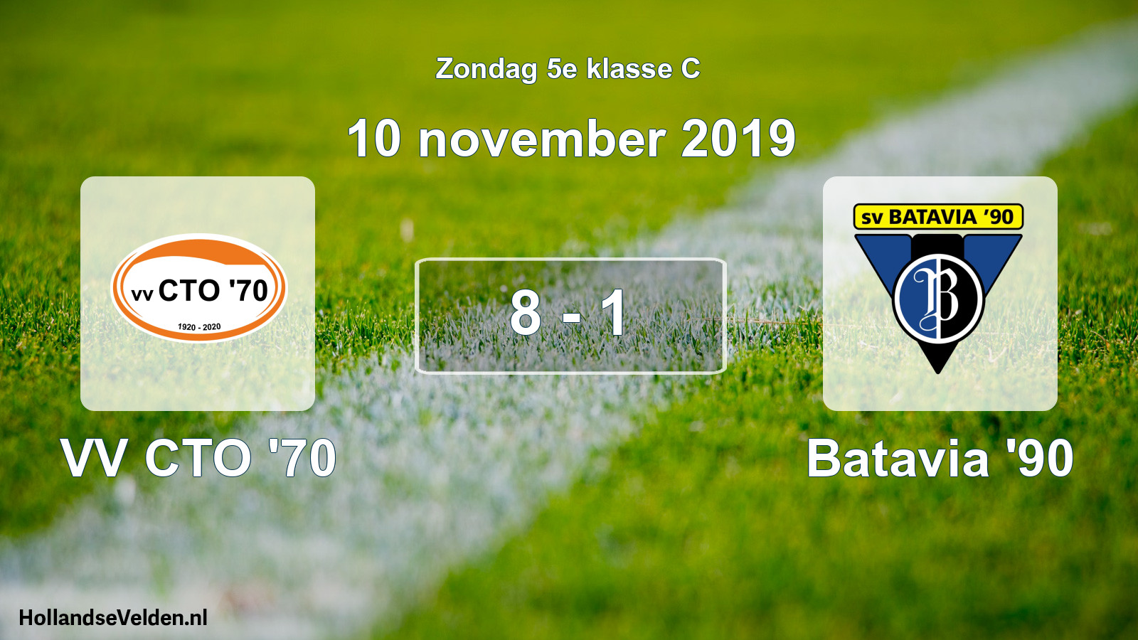 Total number of matches played: VV CTO '70 - Batavia '90 8 - 1 (10 November 2019)