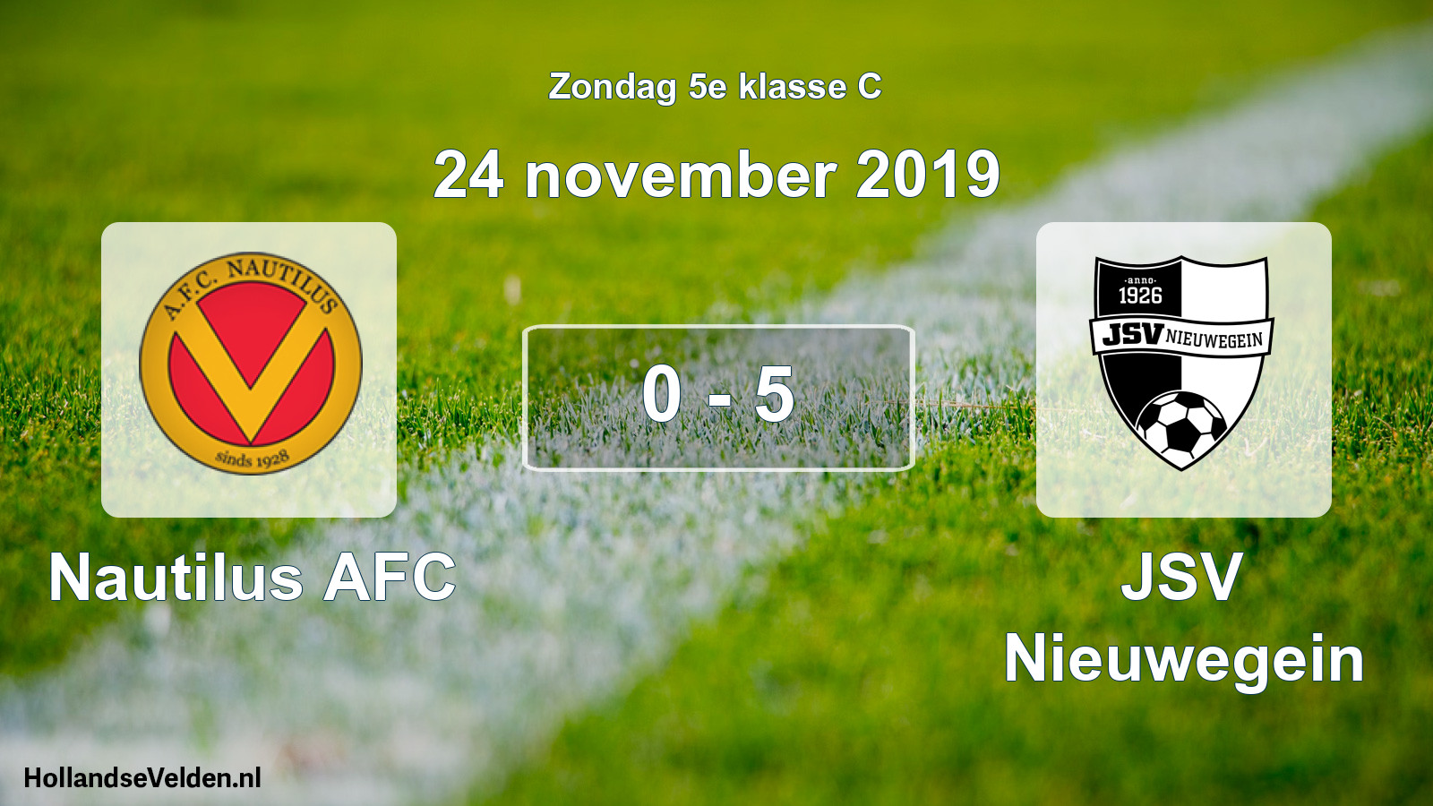 Total number of matches played: Nautilus AFC - JSV Nieuwegein 0 - 5 (24 November 2019)