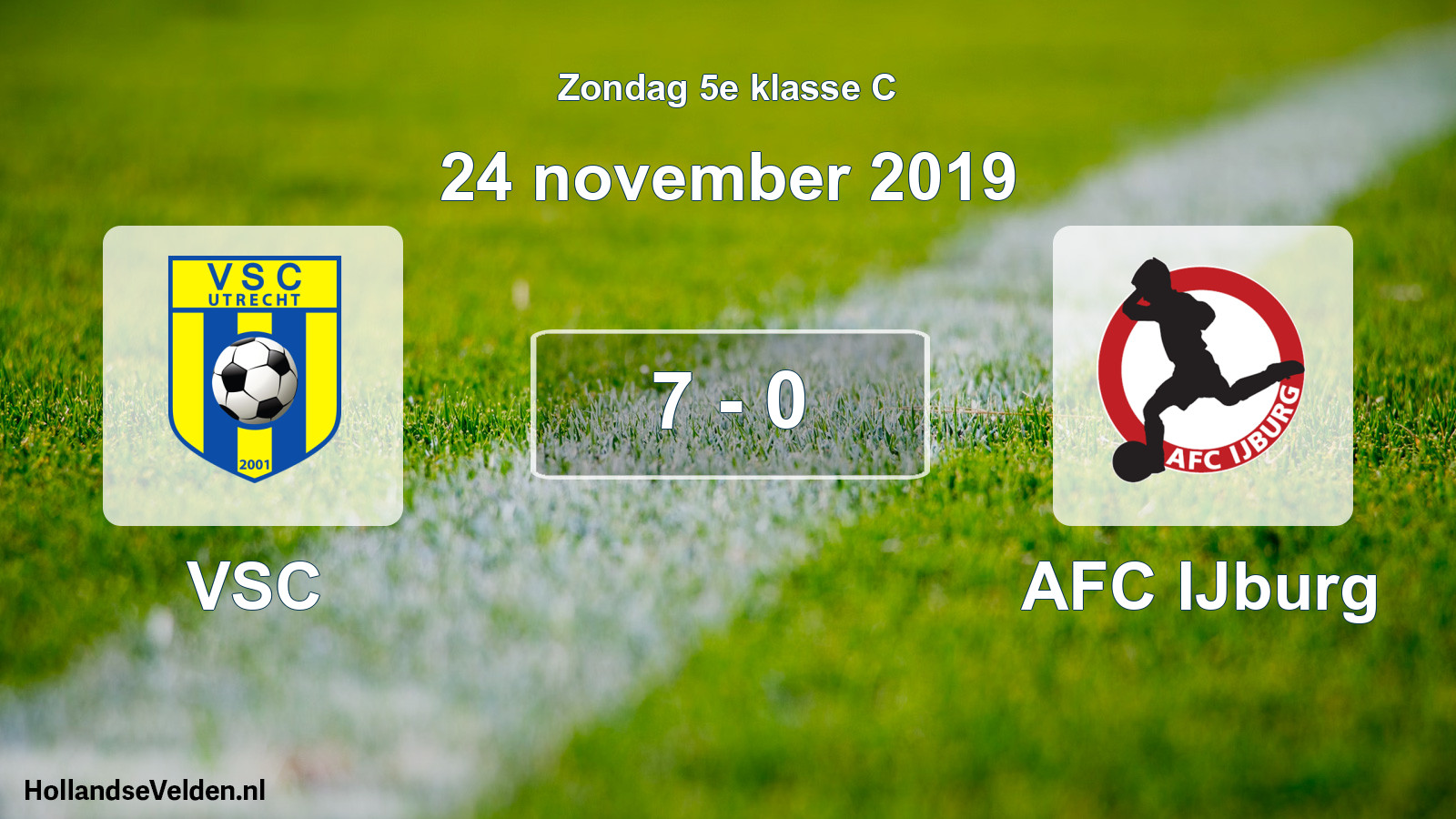 Total number of matches played: VSC - AFC IJburg 7 - 0 (24 November 2019)
