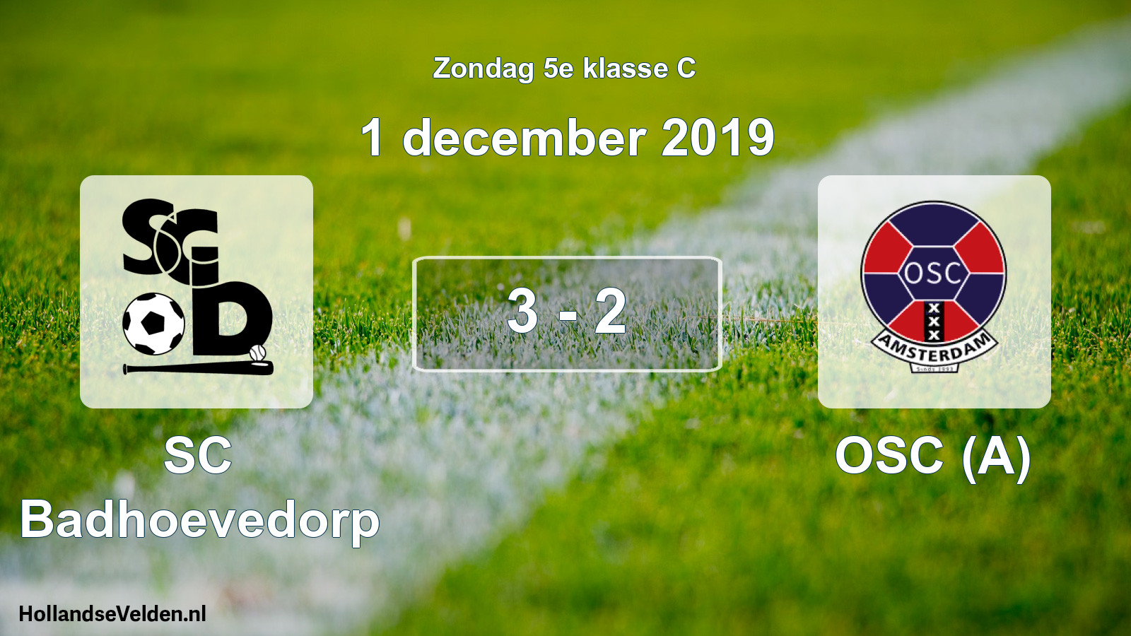 Total number of matches played: SC Badhoevedorp - OSC (A) 3 - 2 (1 December 2019)