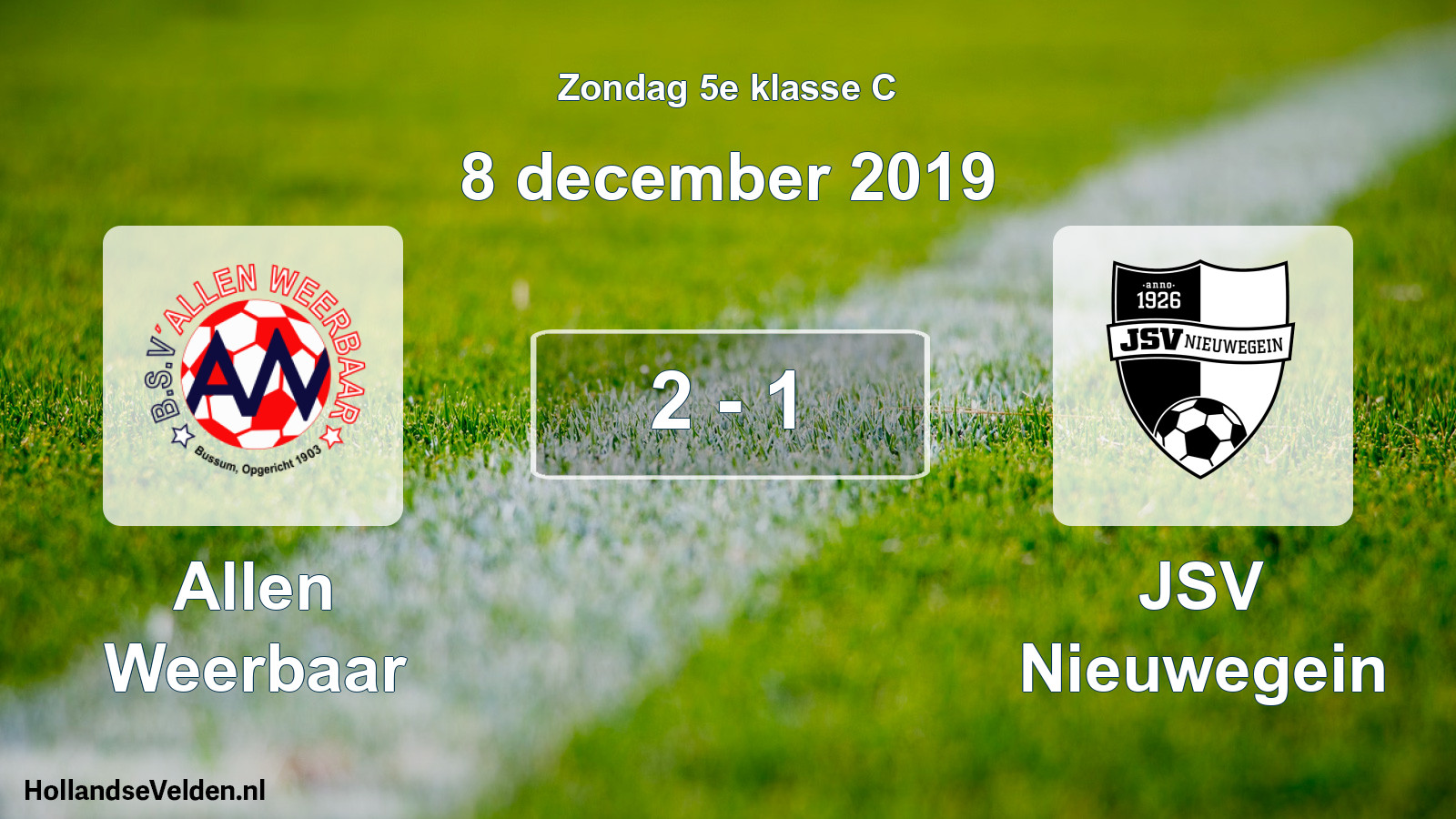 Total number of matches played: Allen Weerbaar - JSV Nieuwegein 2 - 1 (8 December 2019)