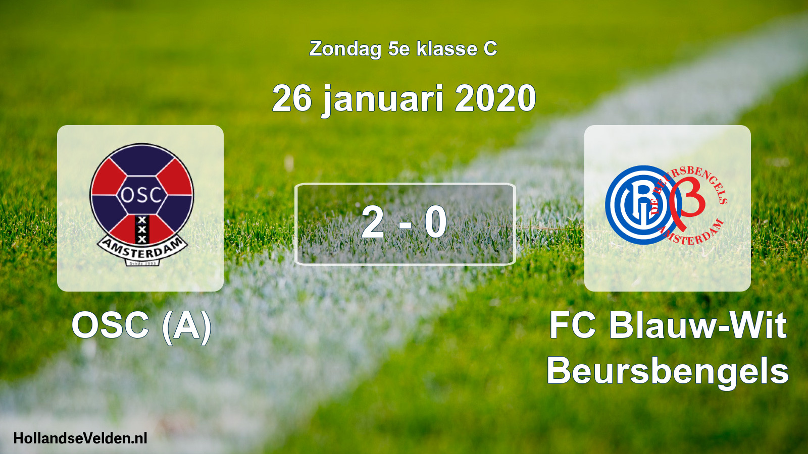 Total number of matches played: OSC (A) - FC Blauw-Wit Beursbengels 2 - 0 (26 January 2020)