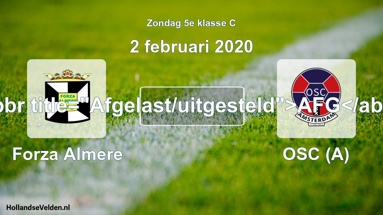 Scheduled Match: Forza Almere - OSC (A) (2 February 2020)