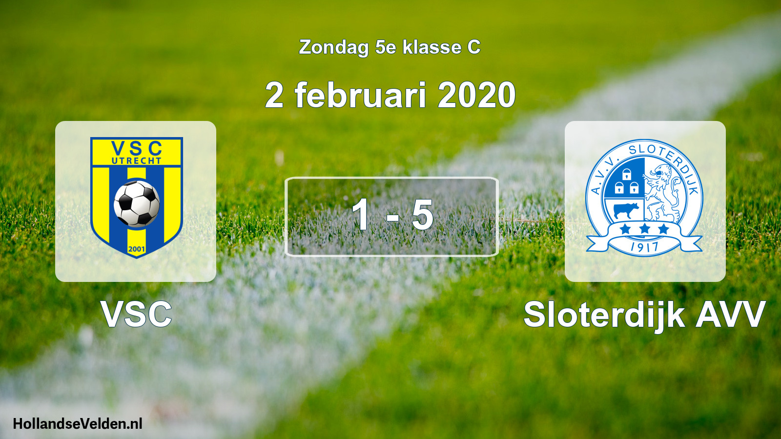 Total number of matches played: VSC - Sloterdijk AVV 1 - 5 (2 February 2020)