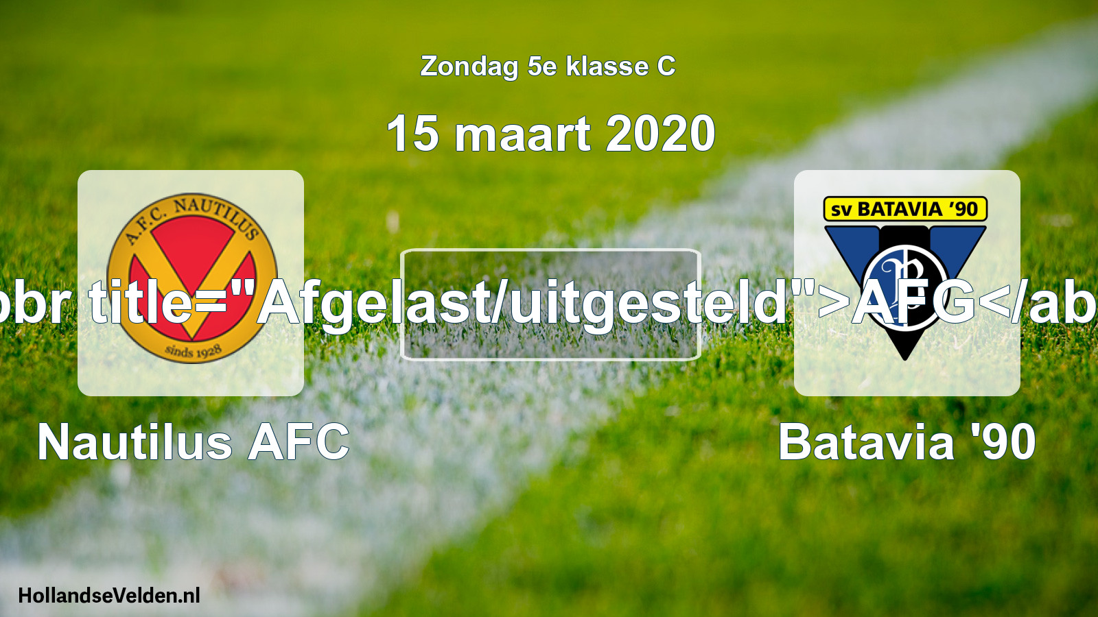 Scheduled Match: Nautilus AFC - Batavia '90 (15 March 2020)