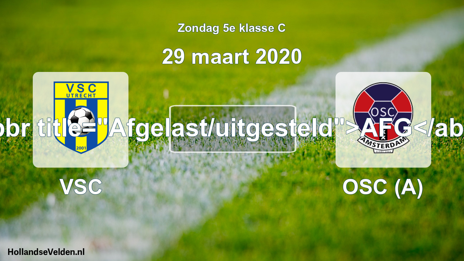 Scheduled Match: VSC - OSC (A) (29 March 2020)