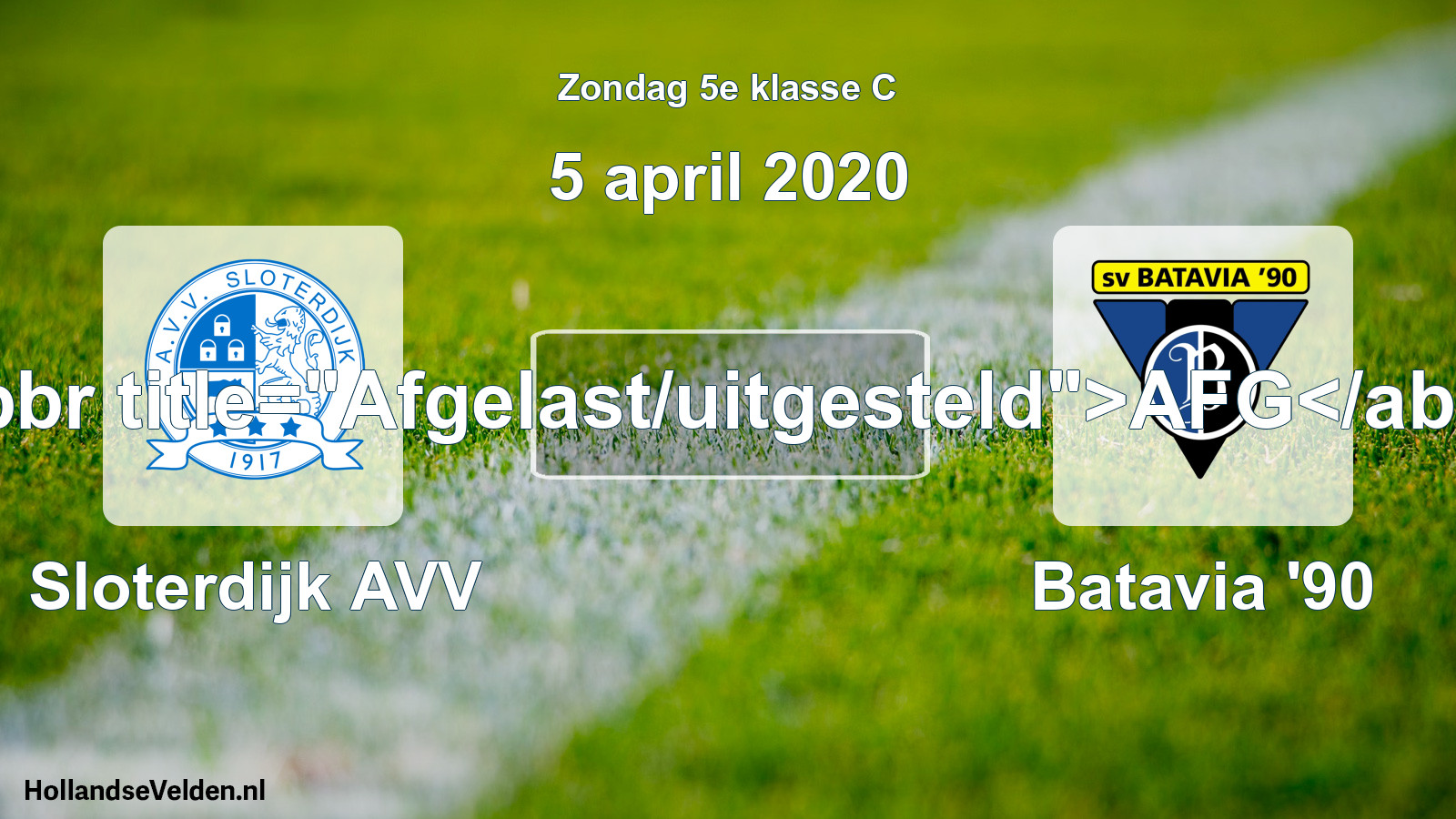 Scheduled Match: Sloterdijk AVV - Batavia '90 (5 April 2020)