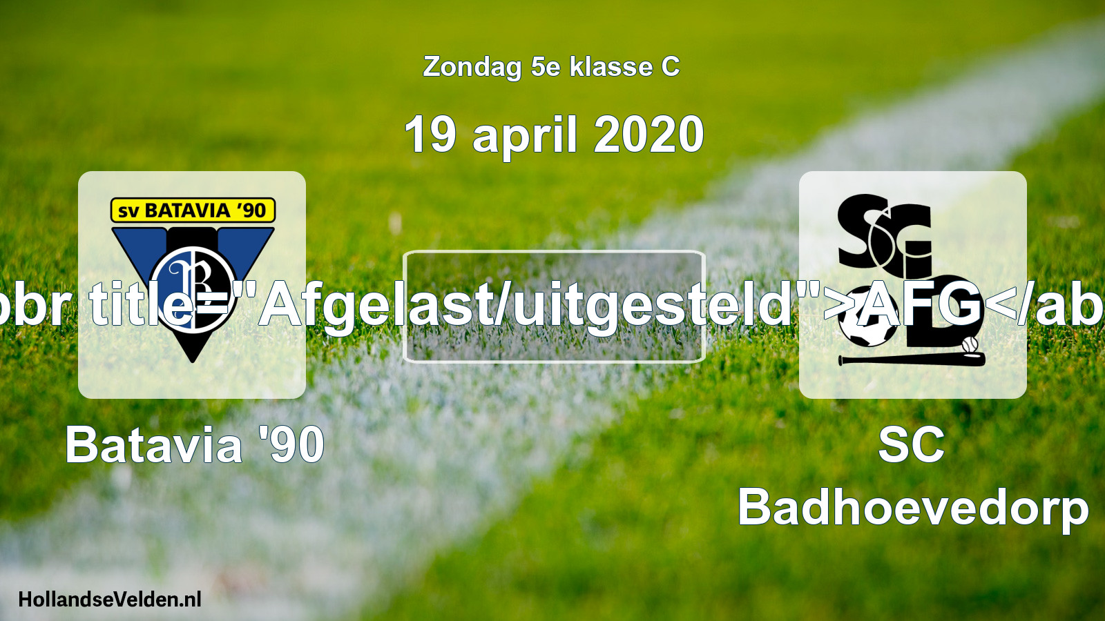 Scheduled Match: Batavia '90 - SC Badhoevedorp (19 April 2020)