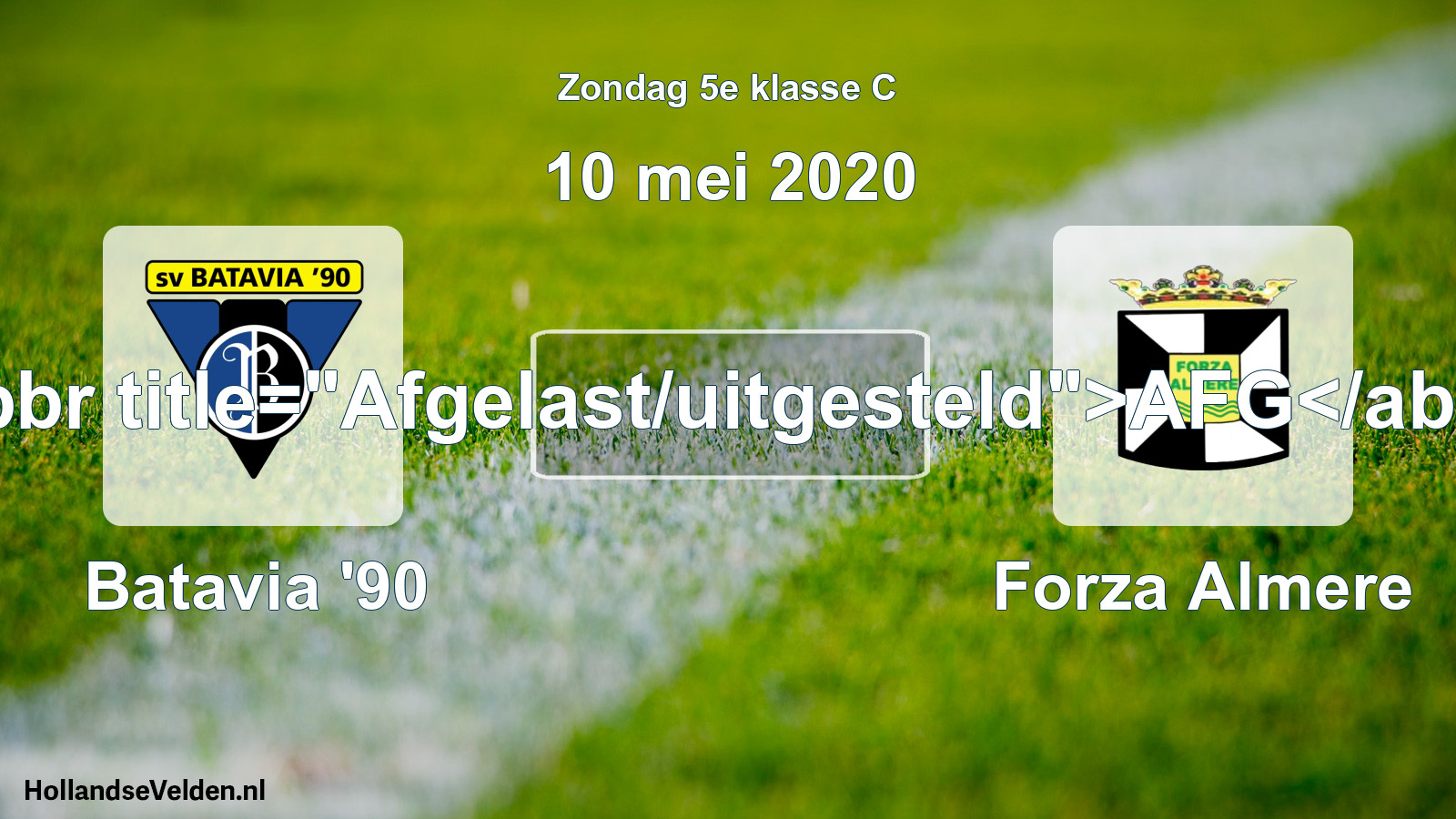 Scheduled Match: Batavia '90 - Forza Almere (10 May 2020)