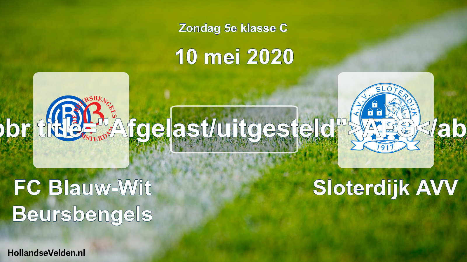Scheduled Match: FC Blauw-Wit Beursbengels - Sloterdijk AVV (10 May 2020)