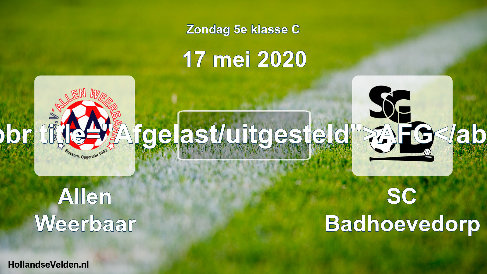 Scheduled Match: Allen Weerbaar - SC Badhoevedorp (17 May 2020)