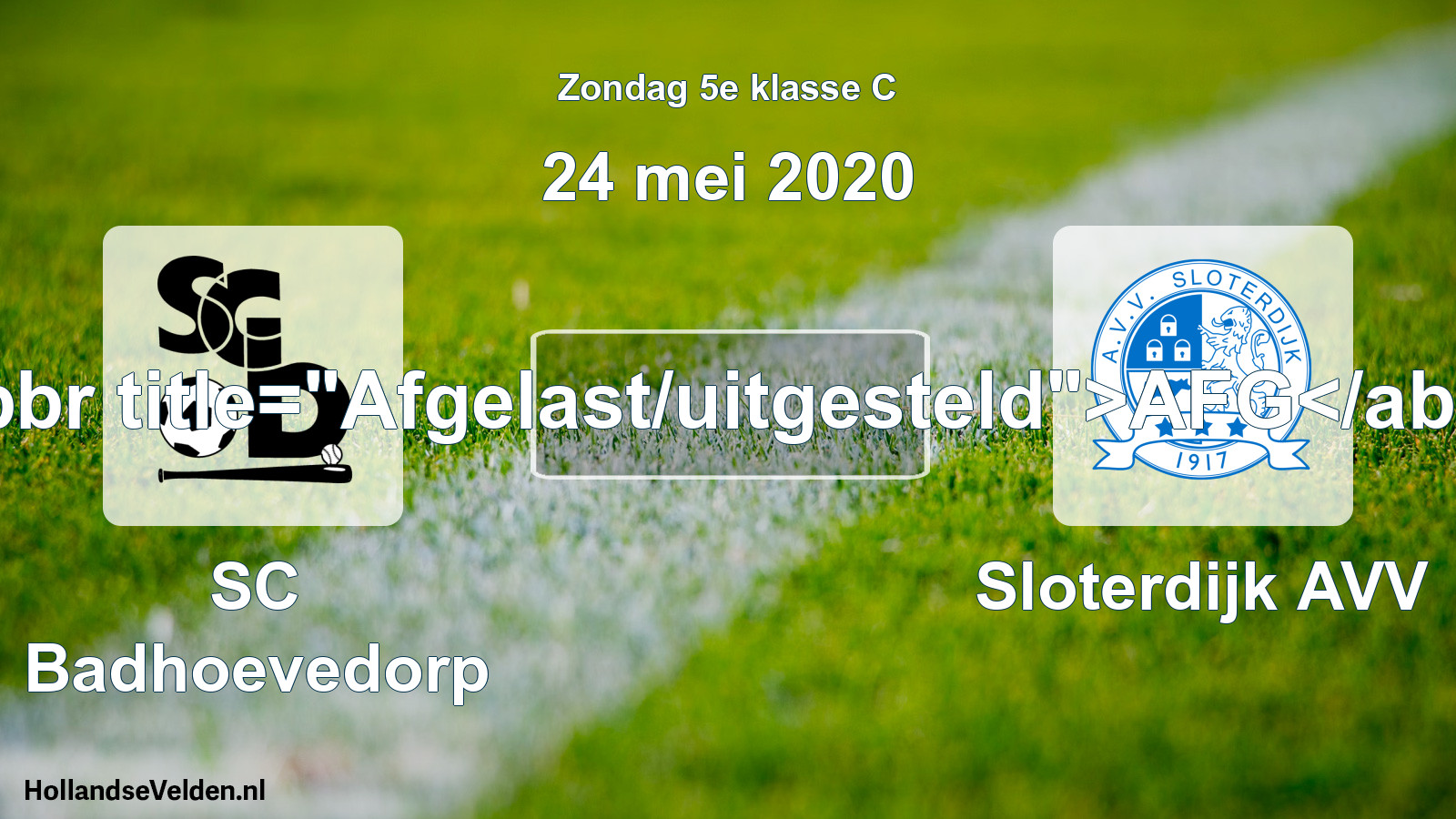 Scheduled Match: SC Badhoevedorp - Sloterdijk AVV (24 May 2020)
