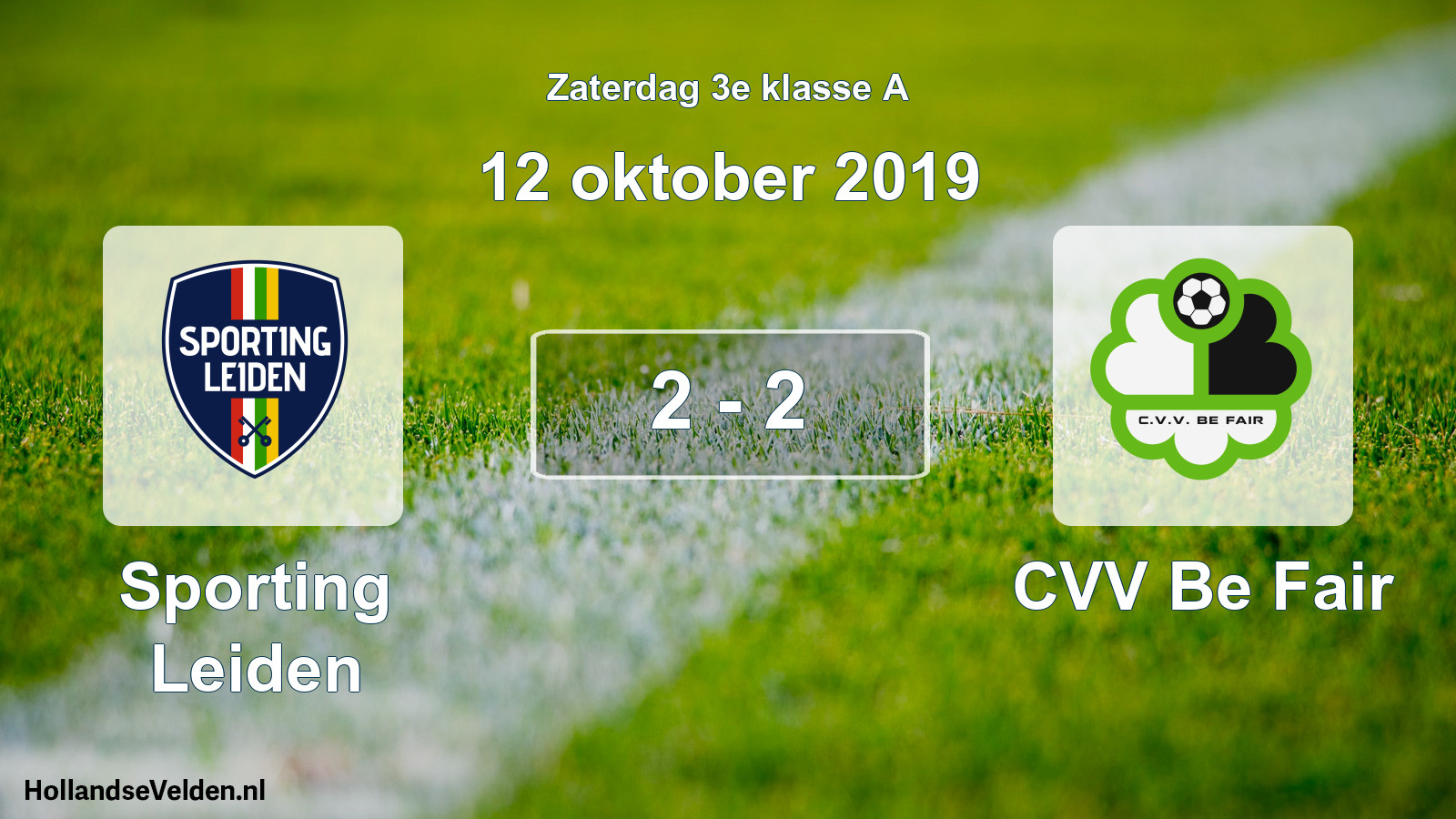 Total number of matches played: Sporting Leiden - CVV Be Fair 2 - 2 (12 October 2019)
