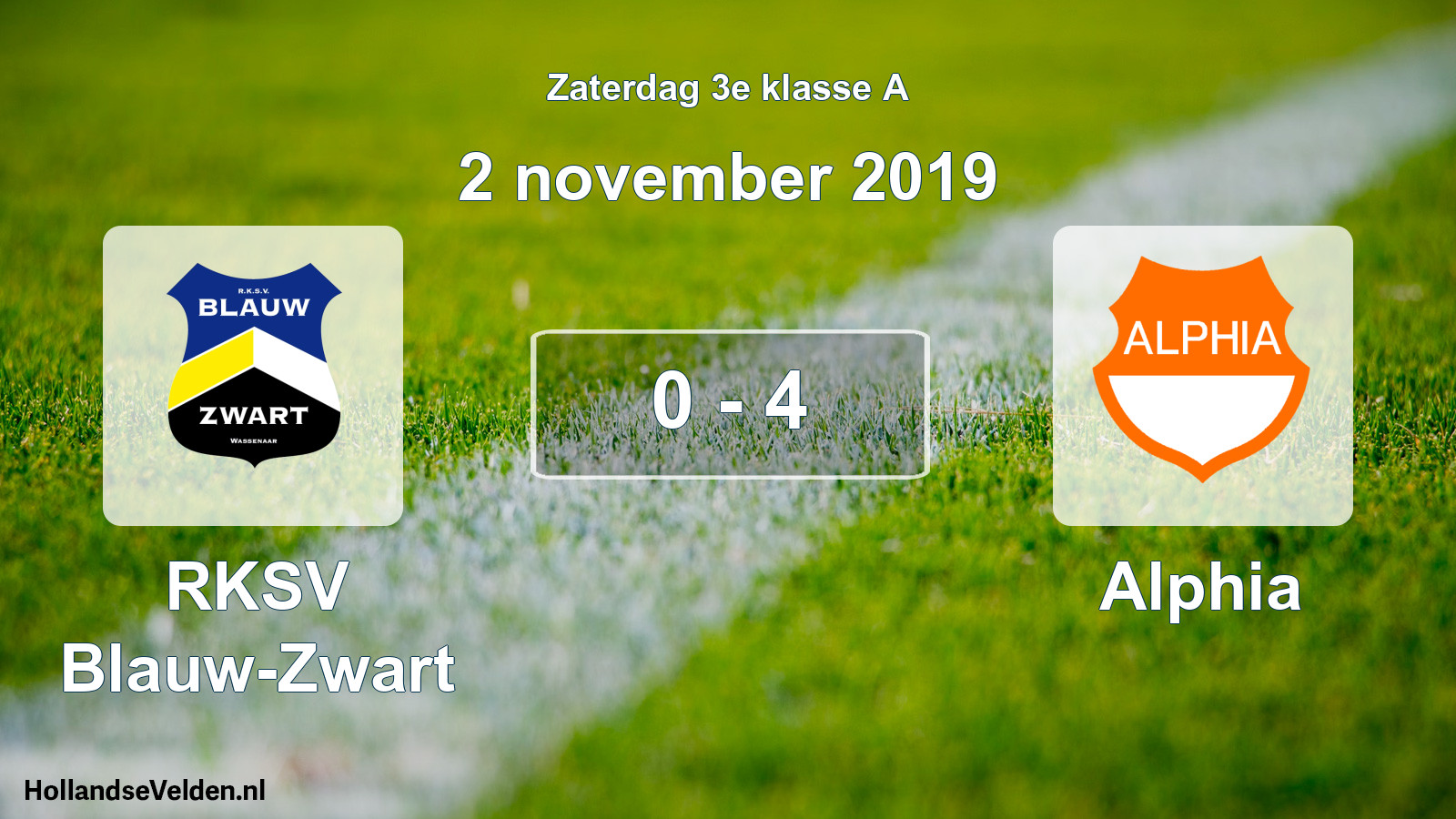 Total number of matches played: RKSV Blauw-Zwart - Alphia 0 - 4 (2 November 2019)