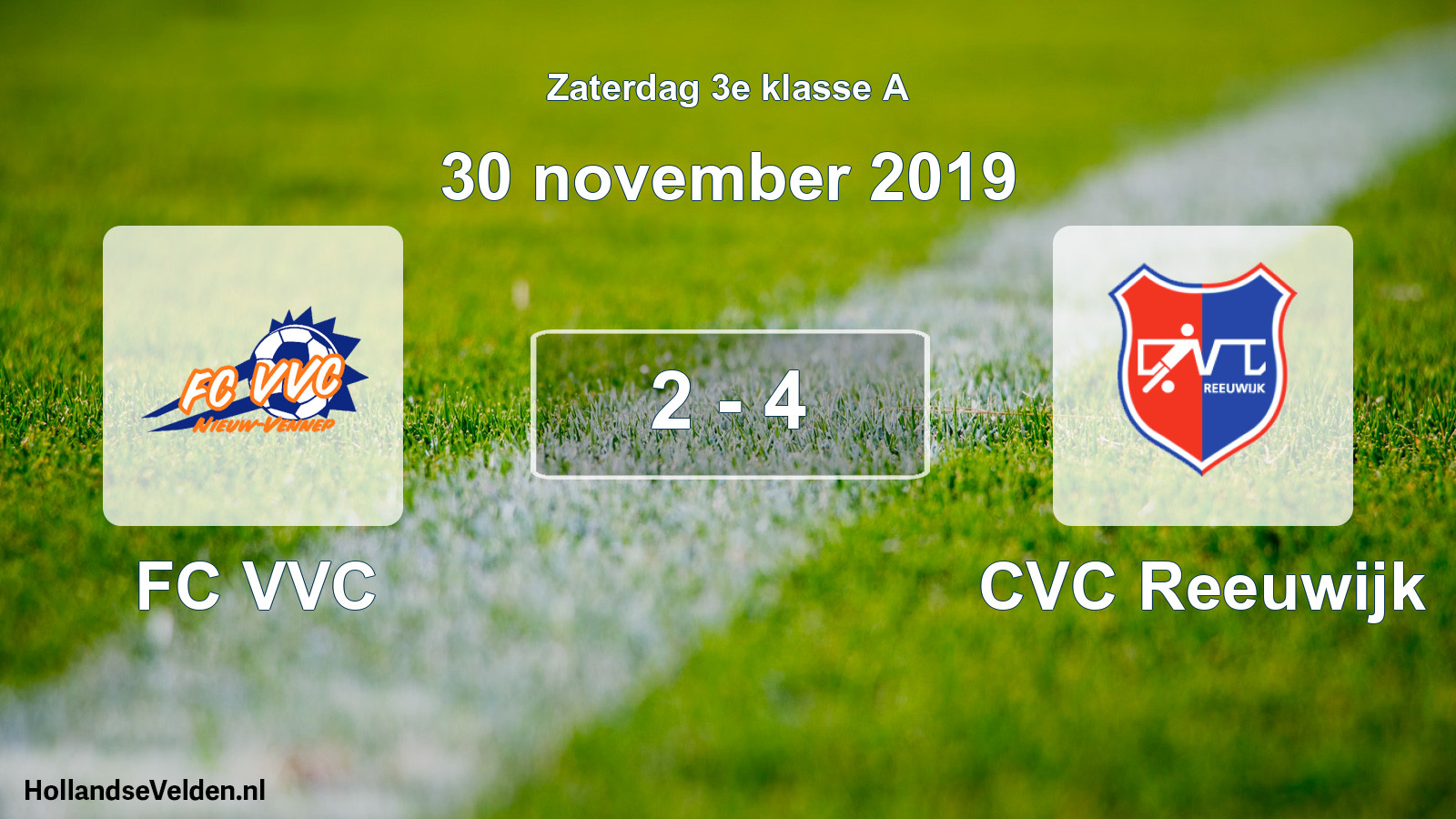 Total number of matches played: FC VVC - CVC Reeuwijk 2 - 4 (30 November 2019)