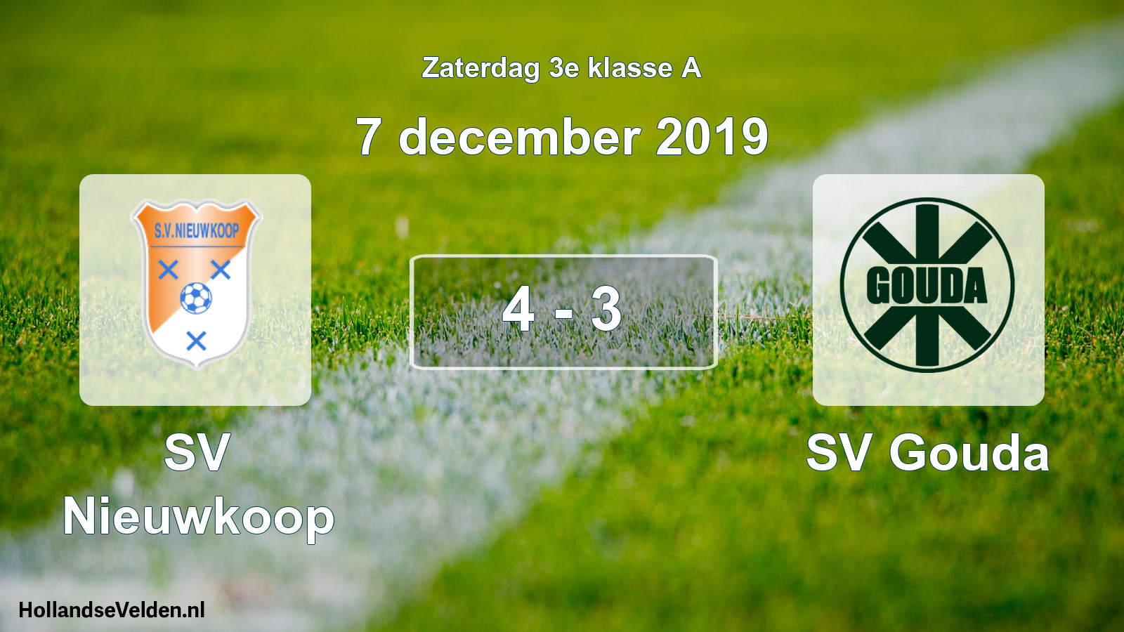Total number of matches played: SV Nieuwkoop - SV Gouda 4 - 3 (7 December 2019)