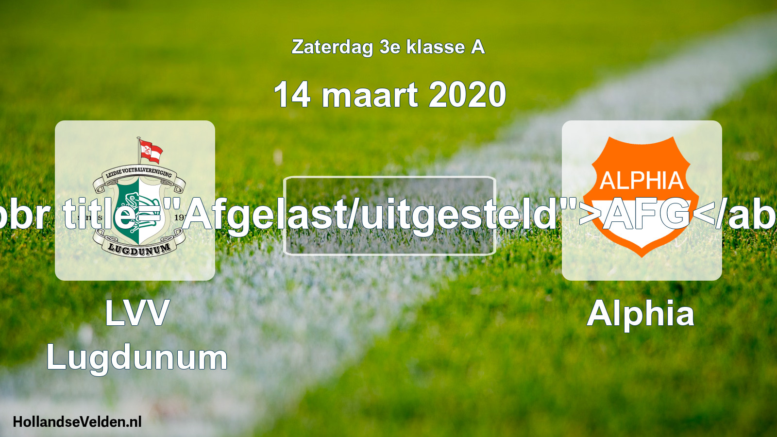Scheduled Match: LVV Lugdunum - Alphia (14 March 2020)