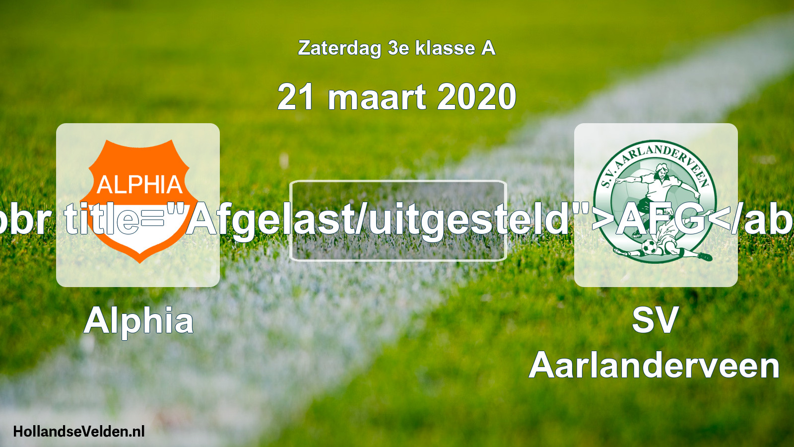 Scheduled Match: Alphia - SV Aarlanderveen (21 March 2020)