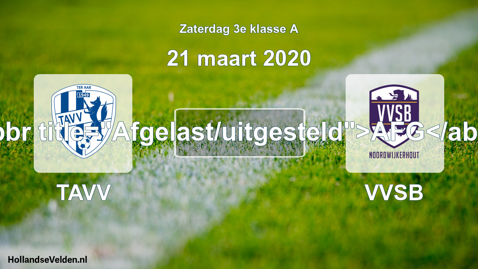 Scheduled Match: TAVV - VVSB (21 March 2020)