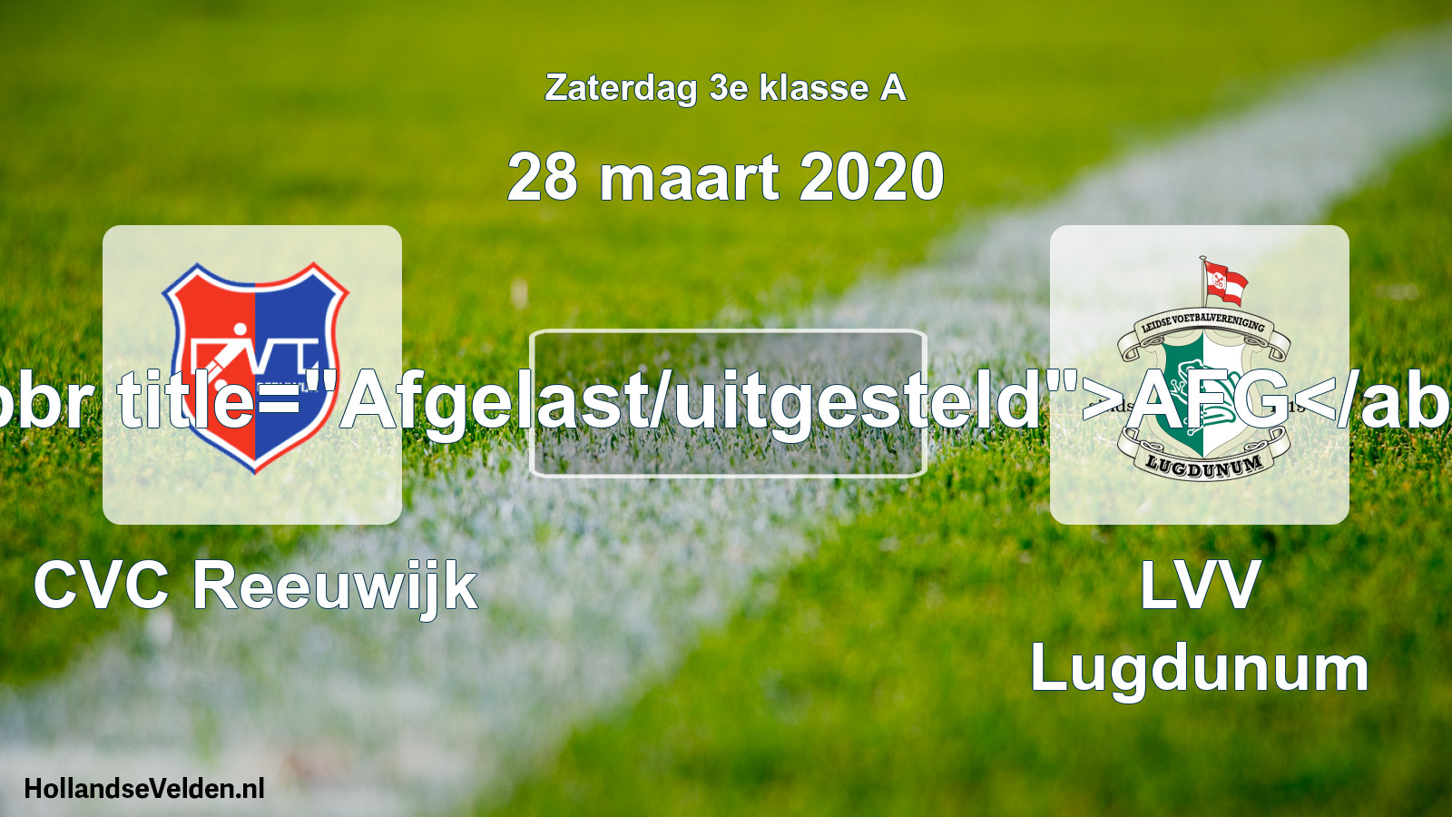 Scheduled Match: CVC Reeuwijk - LVV Lugdunum (28 March 2020)