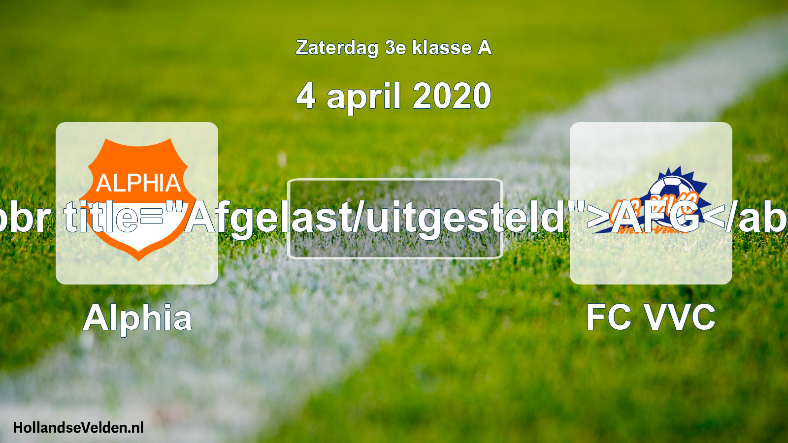 Scheduled Match: Alphia - FC VVC (4 April 2020)