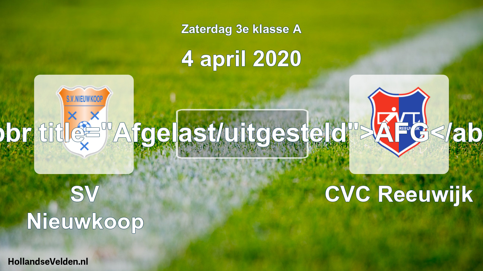 Scheduled Match: SV Nieuwkoop - CVC Reeuwijk (4 April 2020)